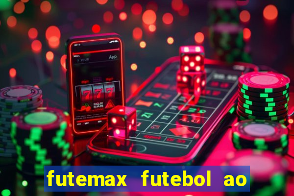 futemax futebol ao vivo sem anuncio